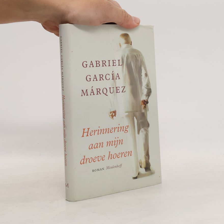 Gabriel García Márquez Herinnering aan mijn droeve hoeren