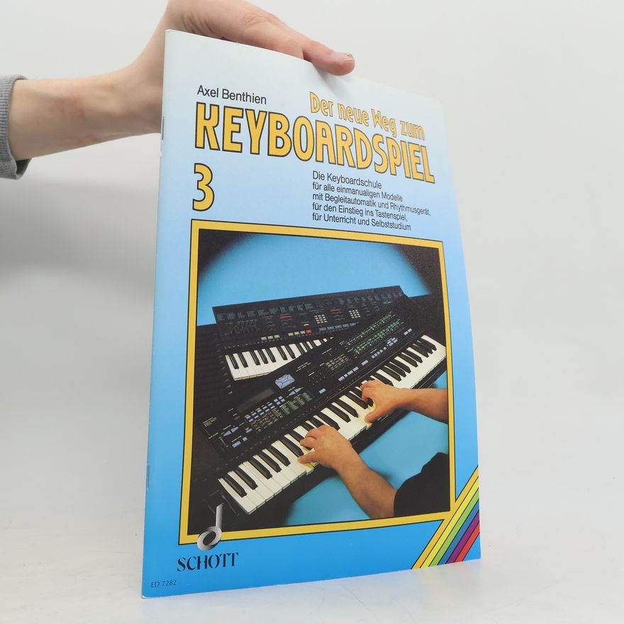 Axel Benthien Der neue Weg zum Keyboardspiel 3