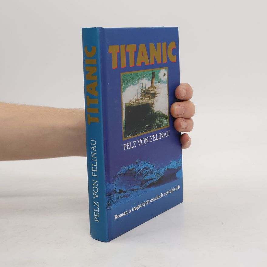Pelz Von Felinau Titanic
