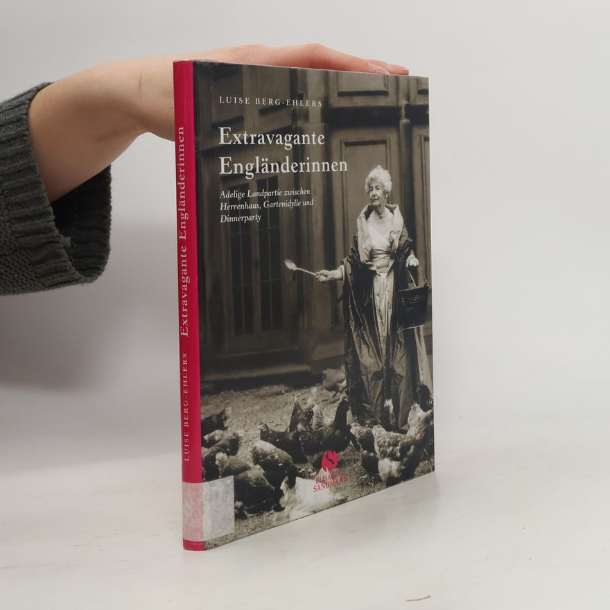Luise Berg-Ehlers Extravagante Engländerinnen