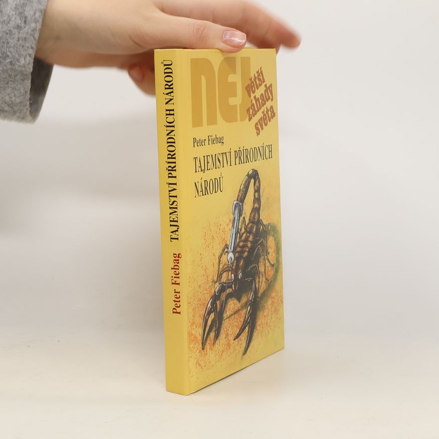 Peter Fiebag Tajemství přírodních národů