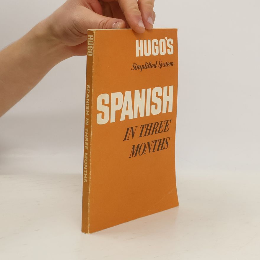 Autorenkollektiv Hugo's Spanish in Three Months