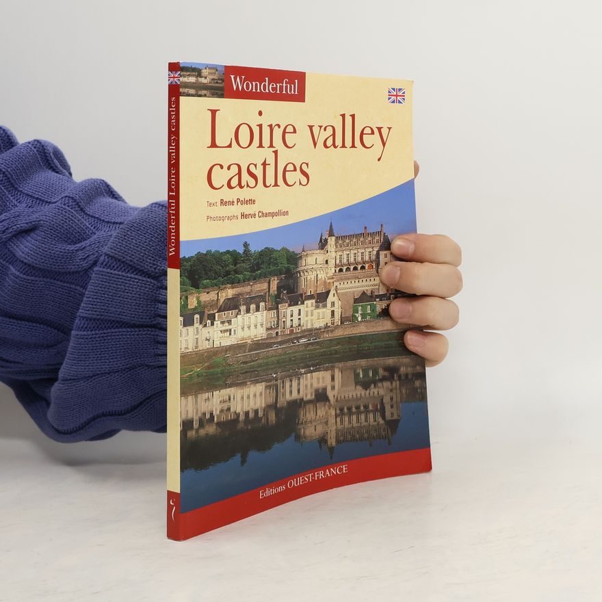 Hervé Champollion Loire Valley Castles