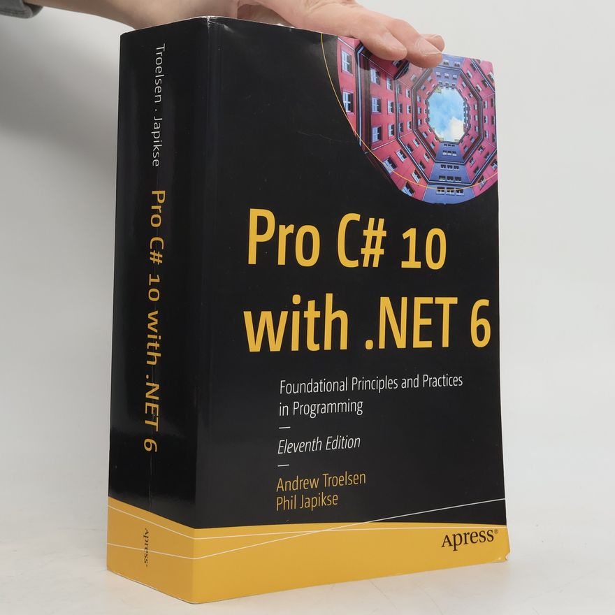 Philip Japikse Pro C# 10 with .NET 6