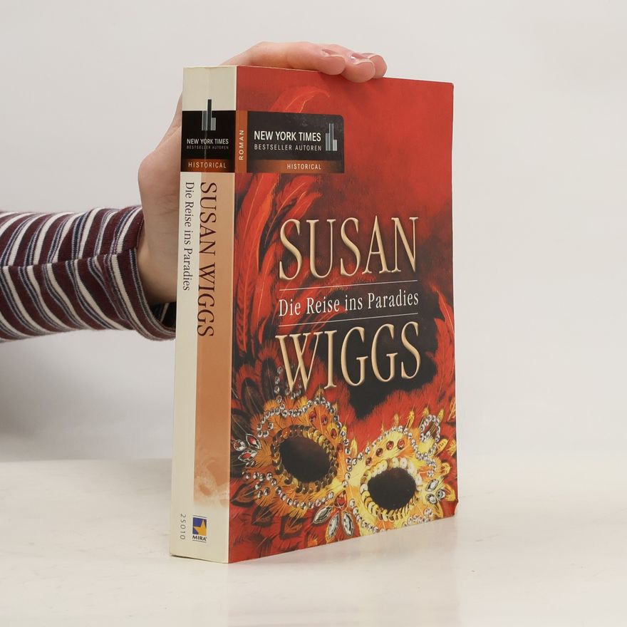 Susan Wiggs Die Reise ins Paradies