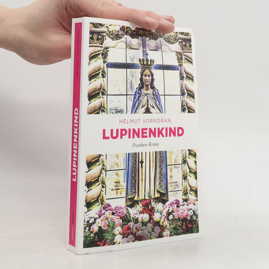 Helmut Vorndran Lupinenkind