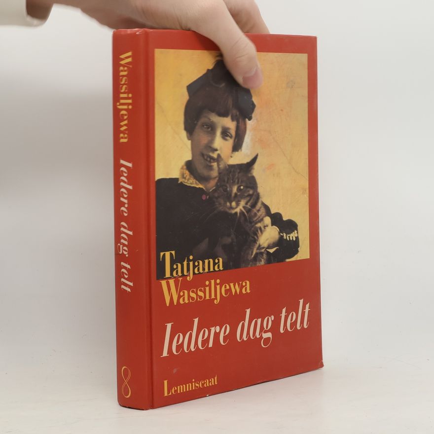 Tatʹjana P. Vasilʹeva Iedere dag telt