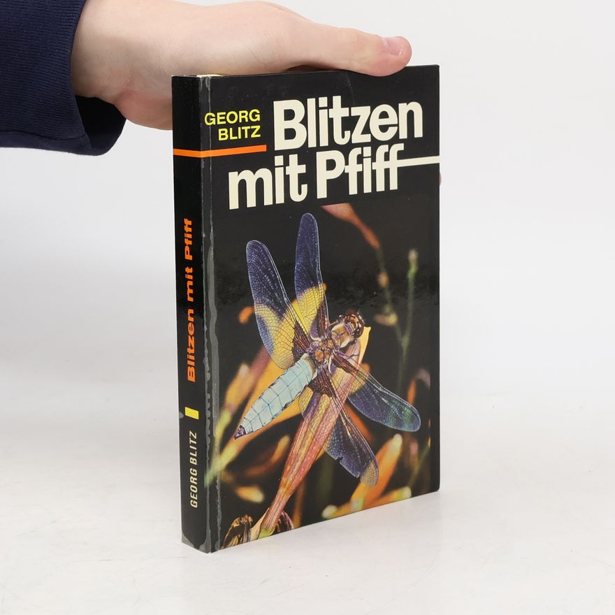 Georg Blitz Blitzen mit Pfiff