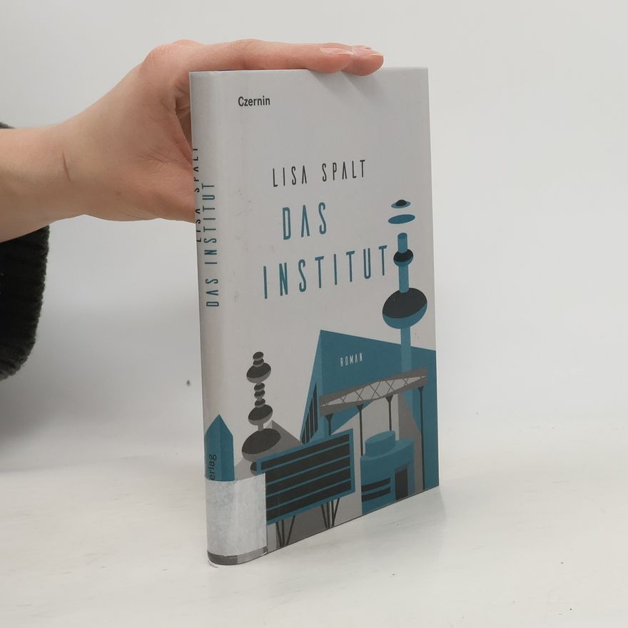 Lisa Spalt Das Institut