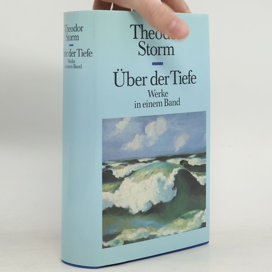 Theodor Storm Über der Tiefe