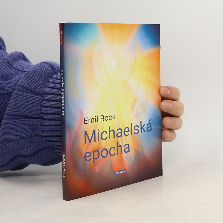 Emil Bock Michaelská epocha