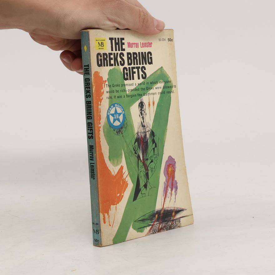 Murray Leinster The Greks Bring Gifts