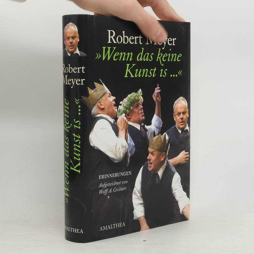Robert Meyer Wenn das keine Kunst is...