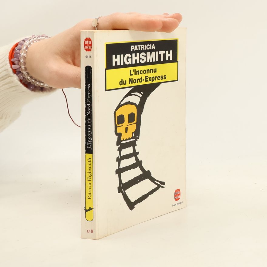 Patricia Highsmith L'Inconnu du Nord-Express