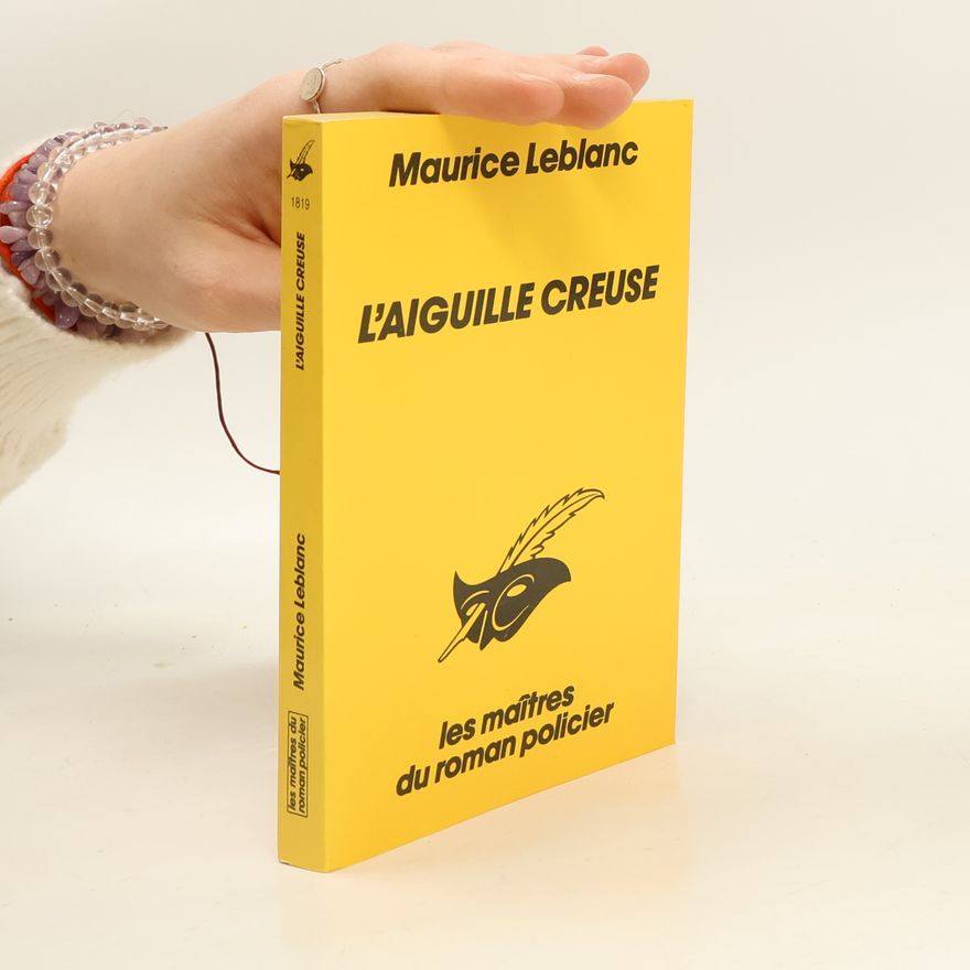 Maurice Leblanc L aiguille creuse
