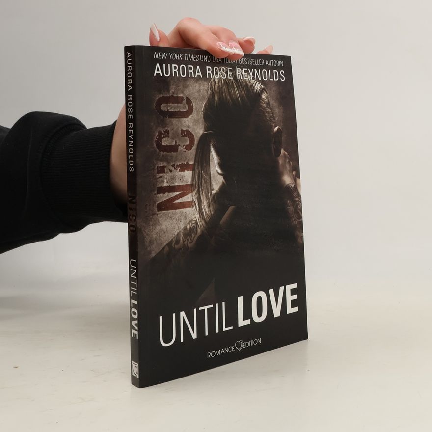 Aurora Rose Reynolds Until love - Nico