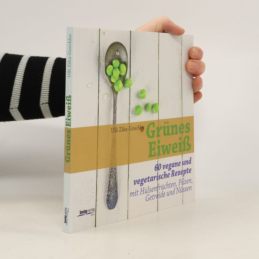 Ulli Zika Grünes Eiweiß