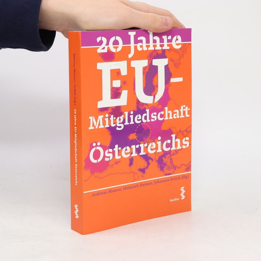 Johannes Pollak 20 Jahre EU-Mitgliedschaft Österreichs