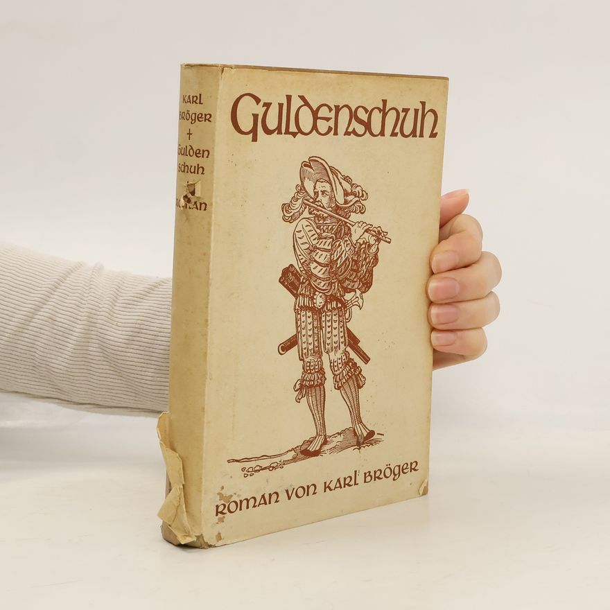 Karl Bröger Guldenschuh!