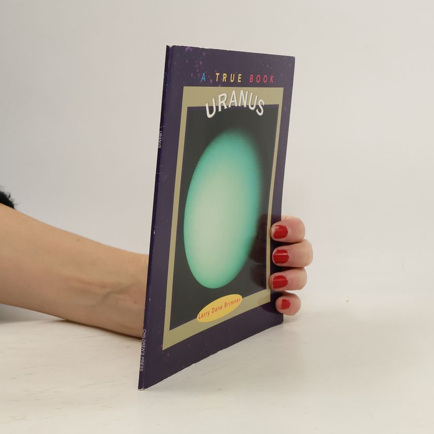 Larry Dane Brimner True Books: Uranus