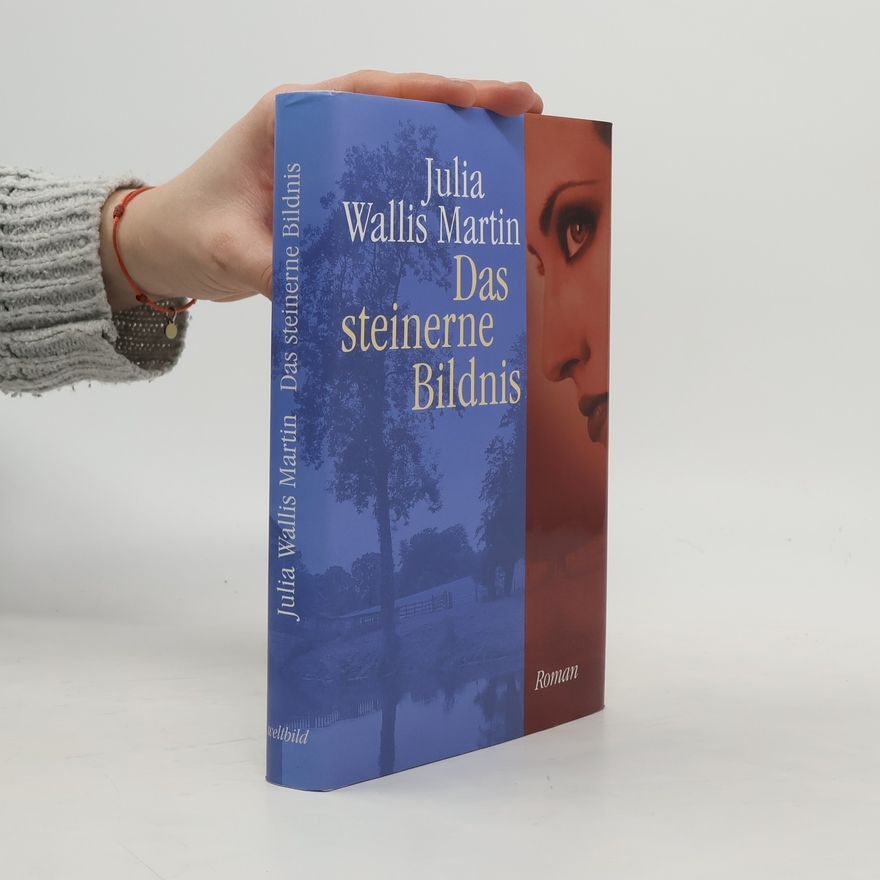Julia Wallis Martin Das steinerne Bildnis