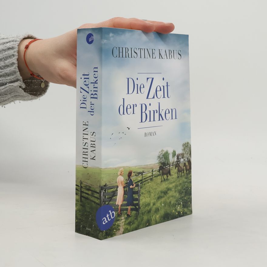 Christine Kabus Die Zeit der Birken