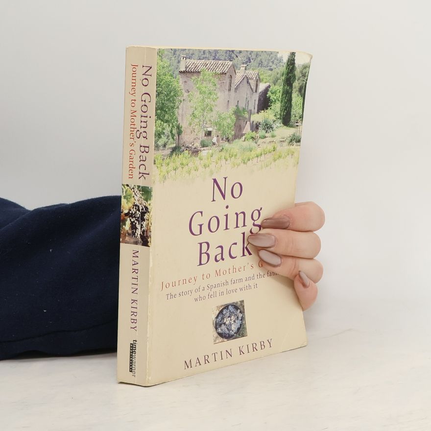 Martin Kirby No going back: journey to Mother's Garden