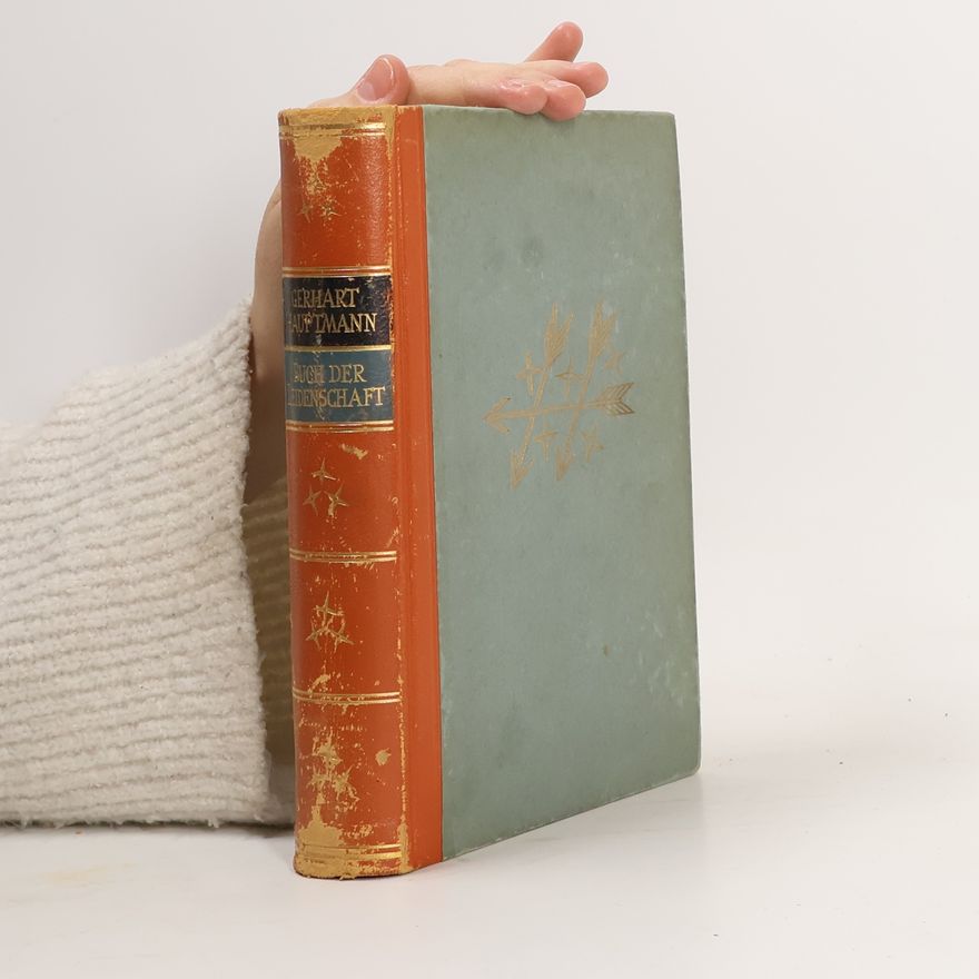 Gerhart Hauptmann Buch der Leidenschaft