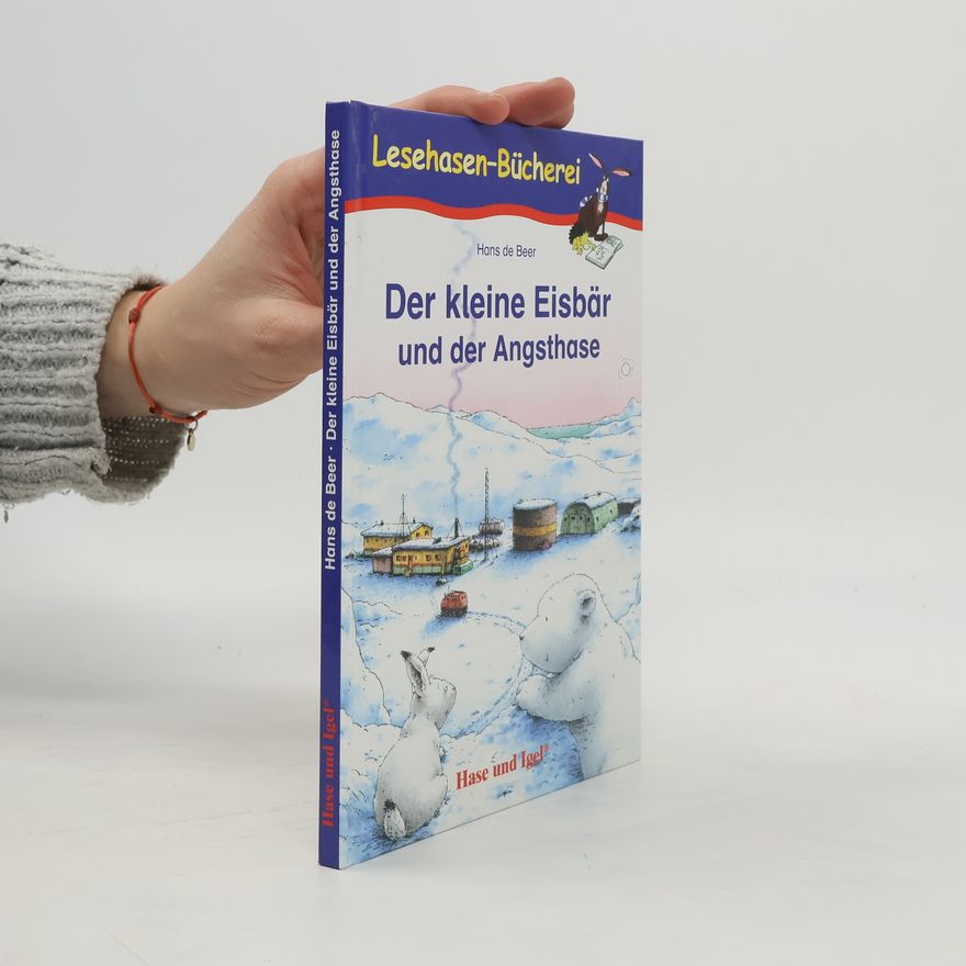 Hans de Beer Der kleine Eisbär und der Angsthase