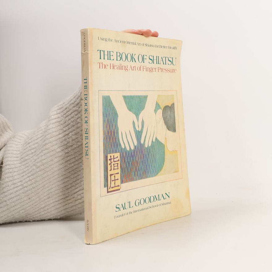 Saul Goodman The Book of Shiatsu