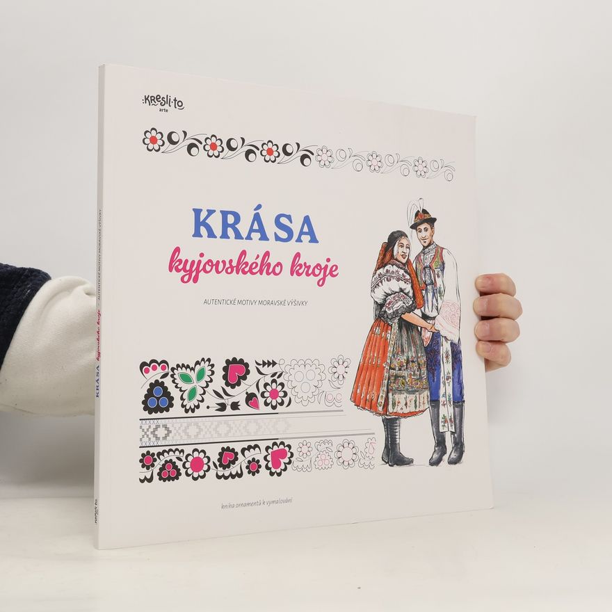 Michaela Zálešáková Krása kyjovského kroje