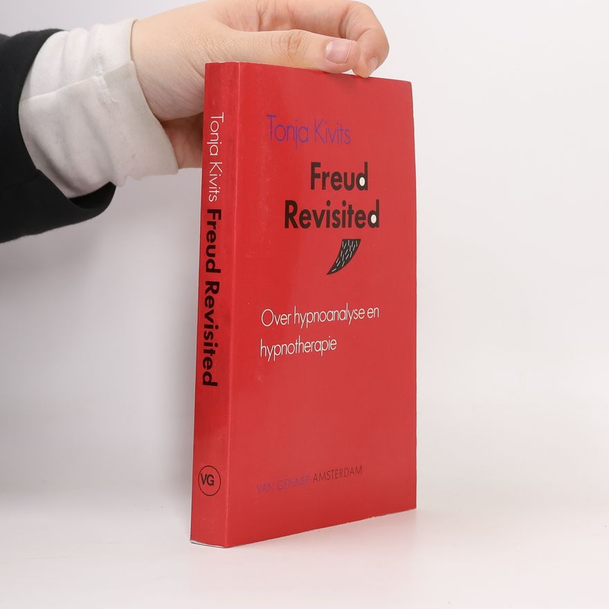 Tonja Kivits Freud Revisited