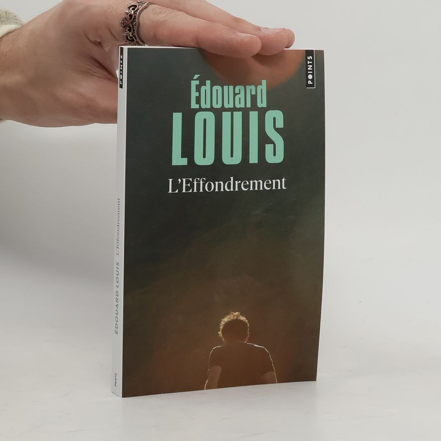 Édouard Louis Points - 6472: L'effondrement