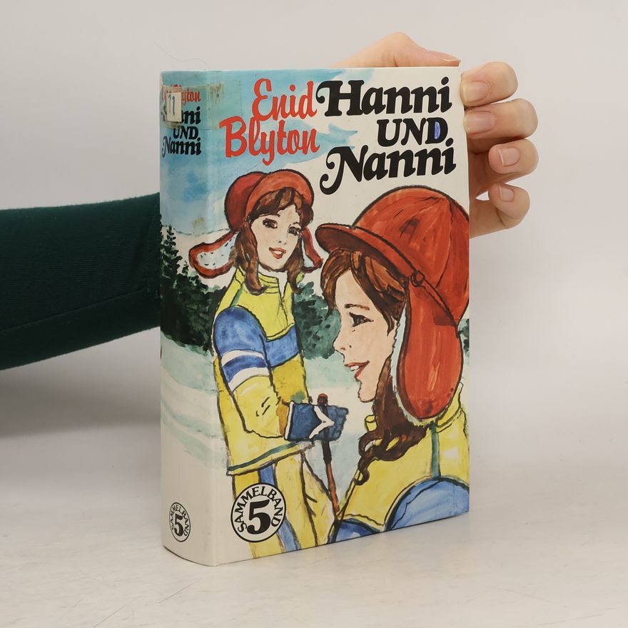 Enid Blyton Hanni und Nanni. Sammelband 5