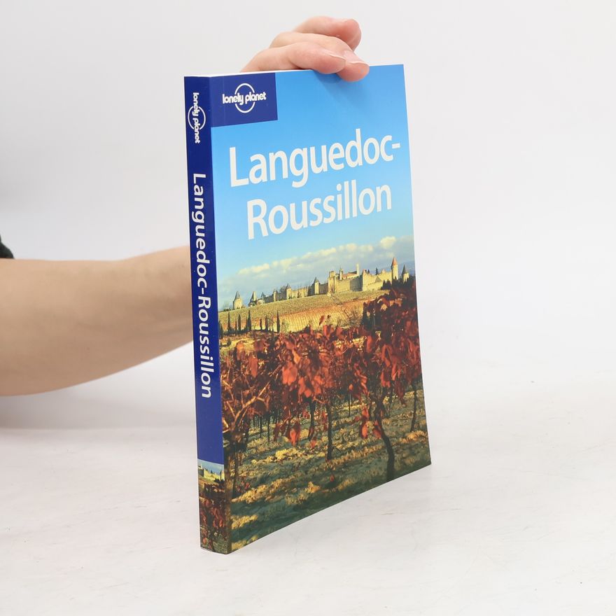 Nicola Williams Lonely Planet: Languedoc-Roussillon