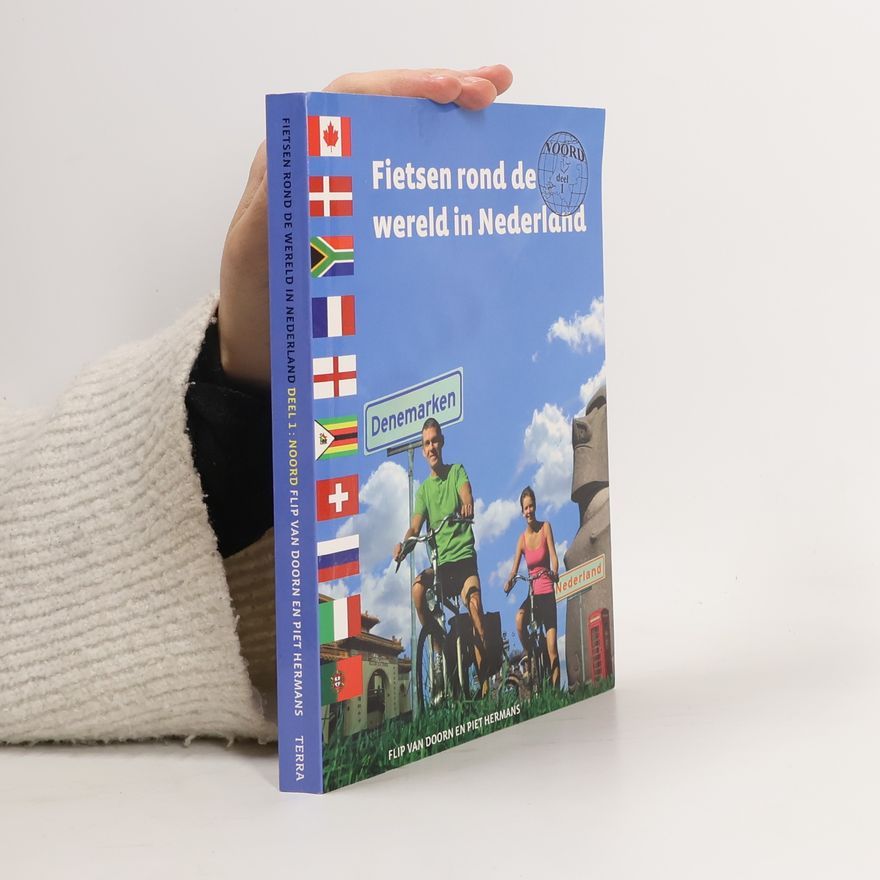 Piet Hermans Fietsen rond de wereld in Nederland