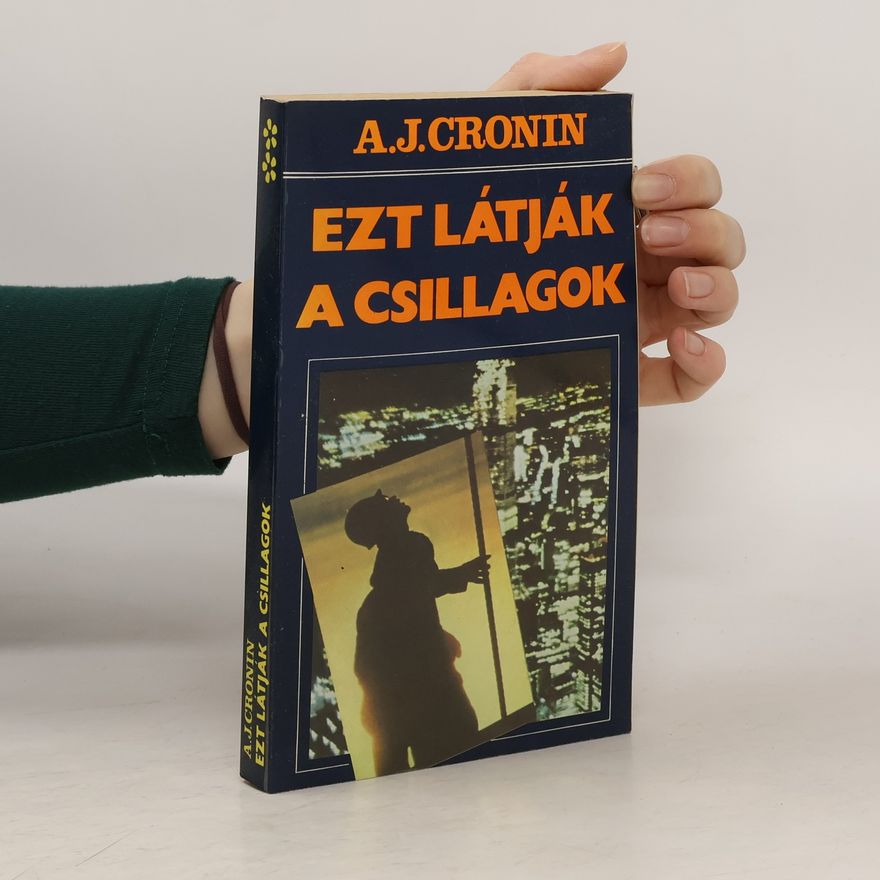 Archibald Joseph Cronin Ezt látják a csillagok