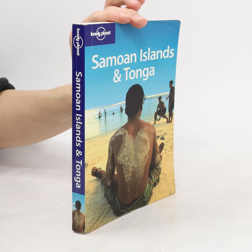 Susannah Farfor Lonely Planet Samoan Islands: Samoan Islands & Tonga
