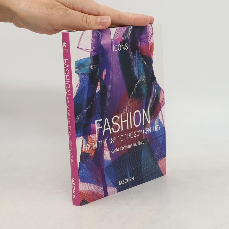 Akiko Fukai Fashion: From the 18th to the 20th Century