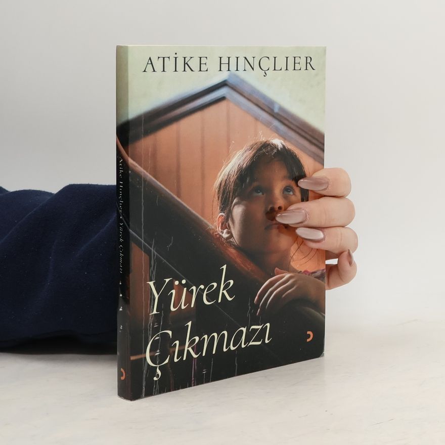 Atike Hinclier Yürek Cikmazi