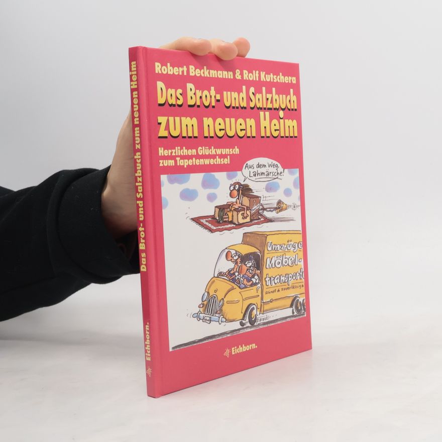 Robert Beckmann Das Brot- und Salzbuch zum neuen Heim