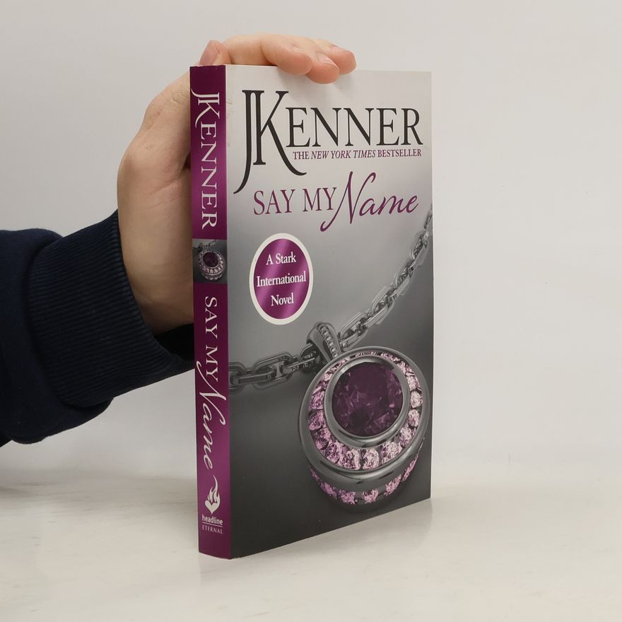 Julie Kenner Stark International - 1: Say My Name