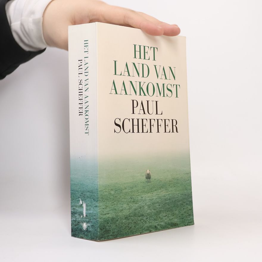 Paul Scheffer Het land van aankomst