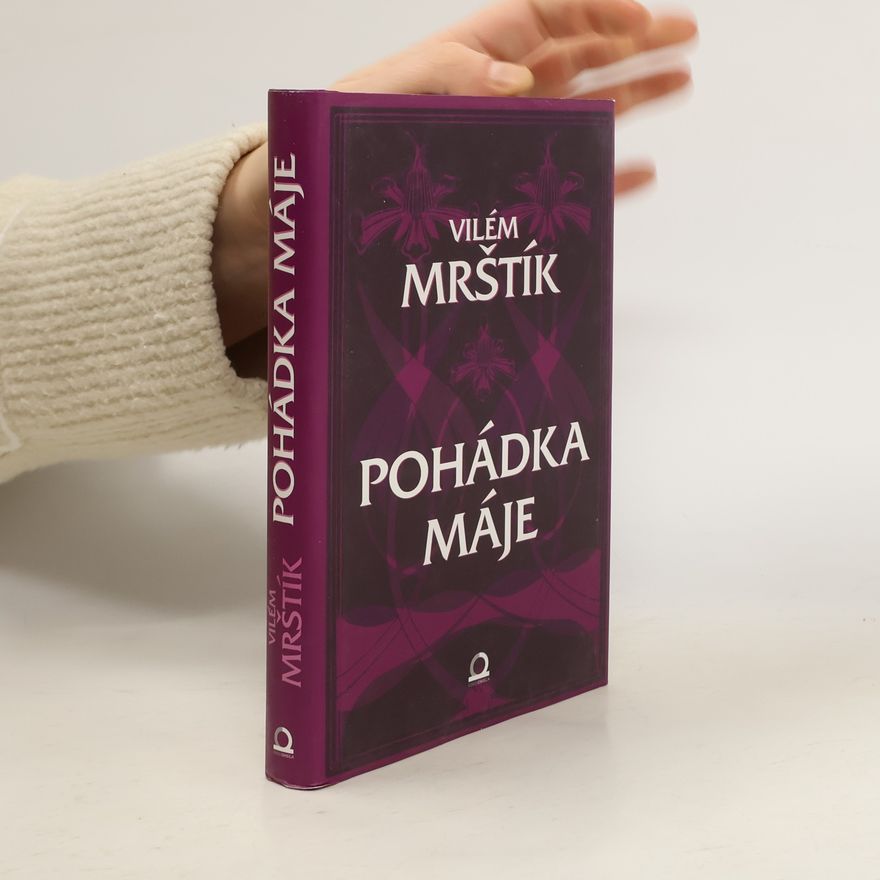 Vilém Mrštík Pohádka Máje