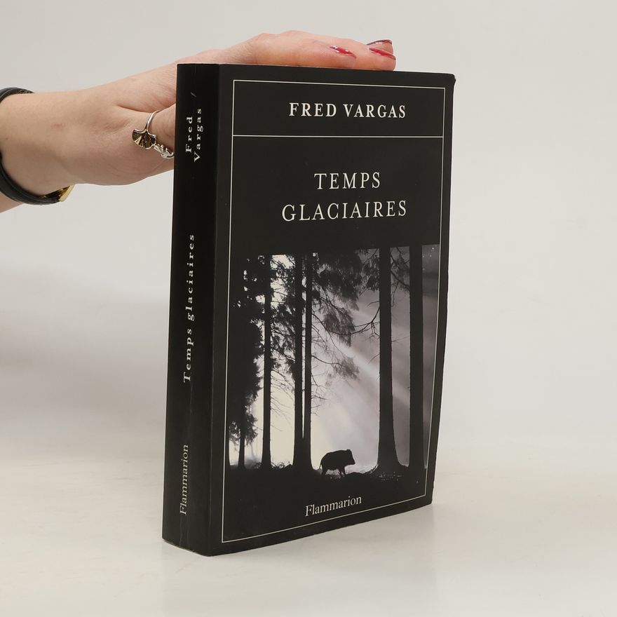Fred Vargas Temps glaciaires