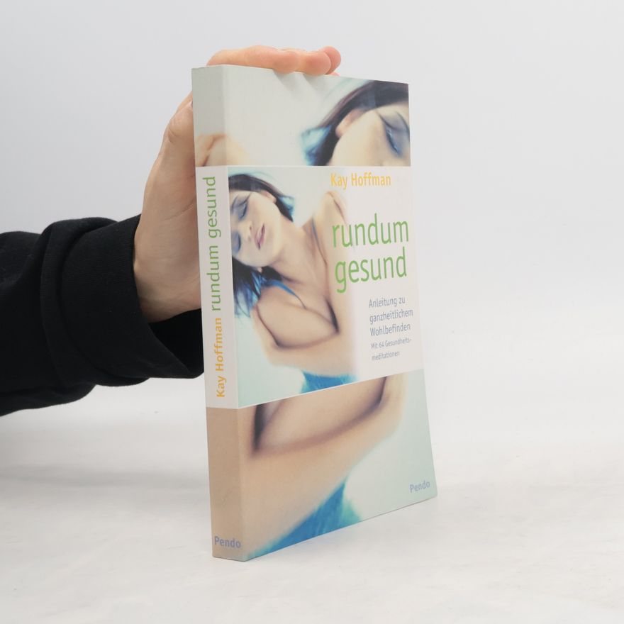 Kay Hoffmann Rundum gesund