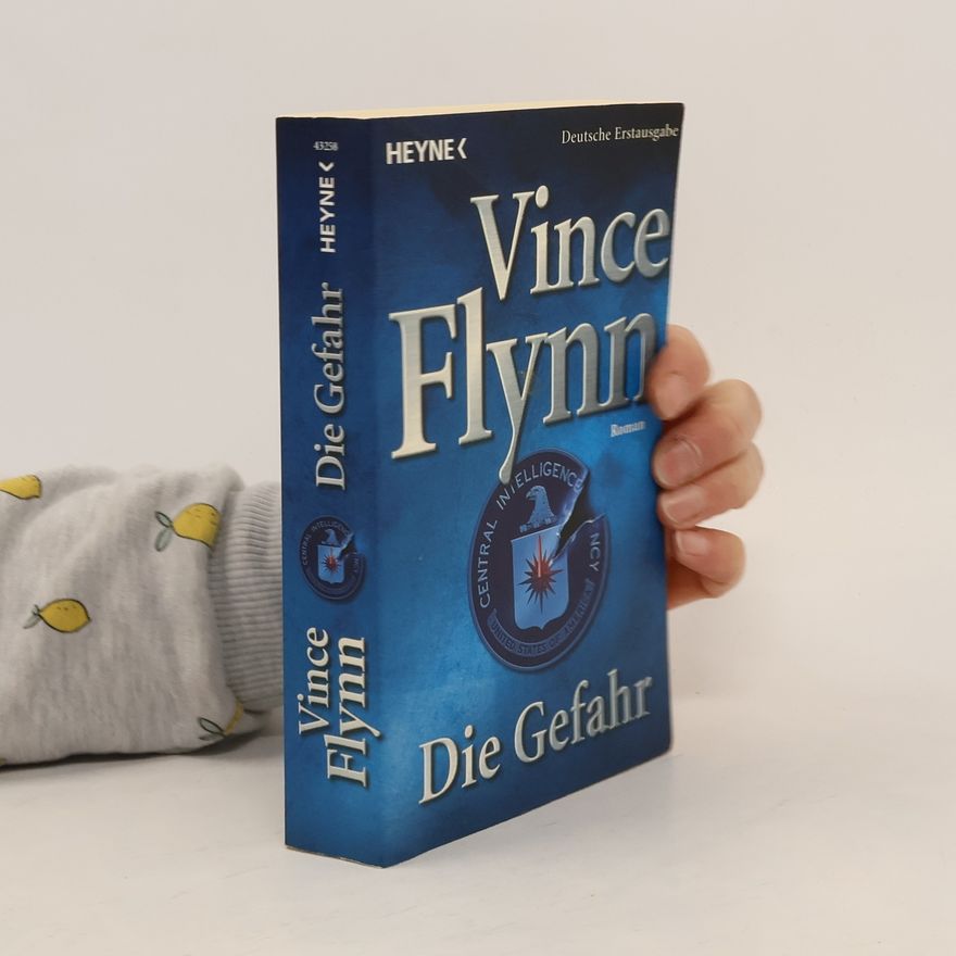 Vince Flynn Die Gefahr