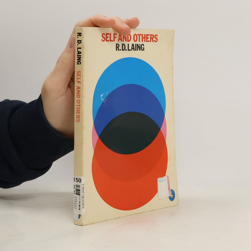 R. D. Laing Self and Others