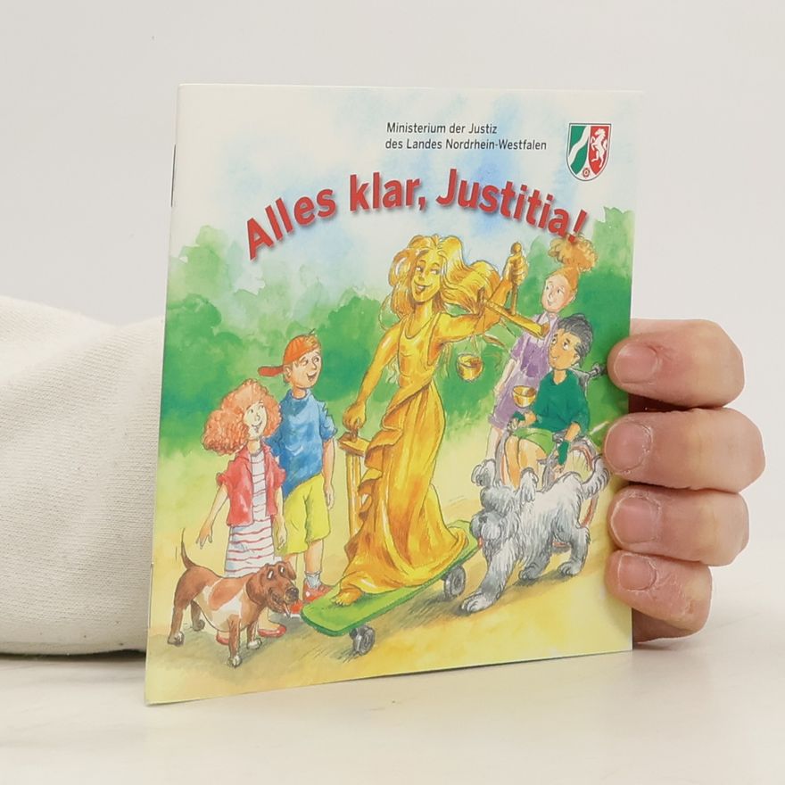 Oliver Schrank-Bieber Alles klar, Justitia!