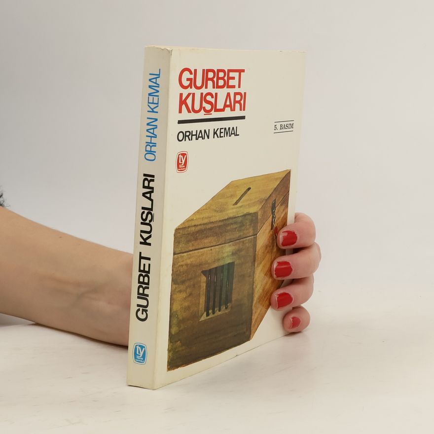 Orhan Kemal Gurbet Kuşları